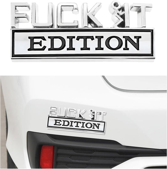 🚗 FUCK IT Edition Car Emblem