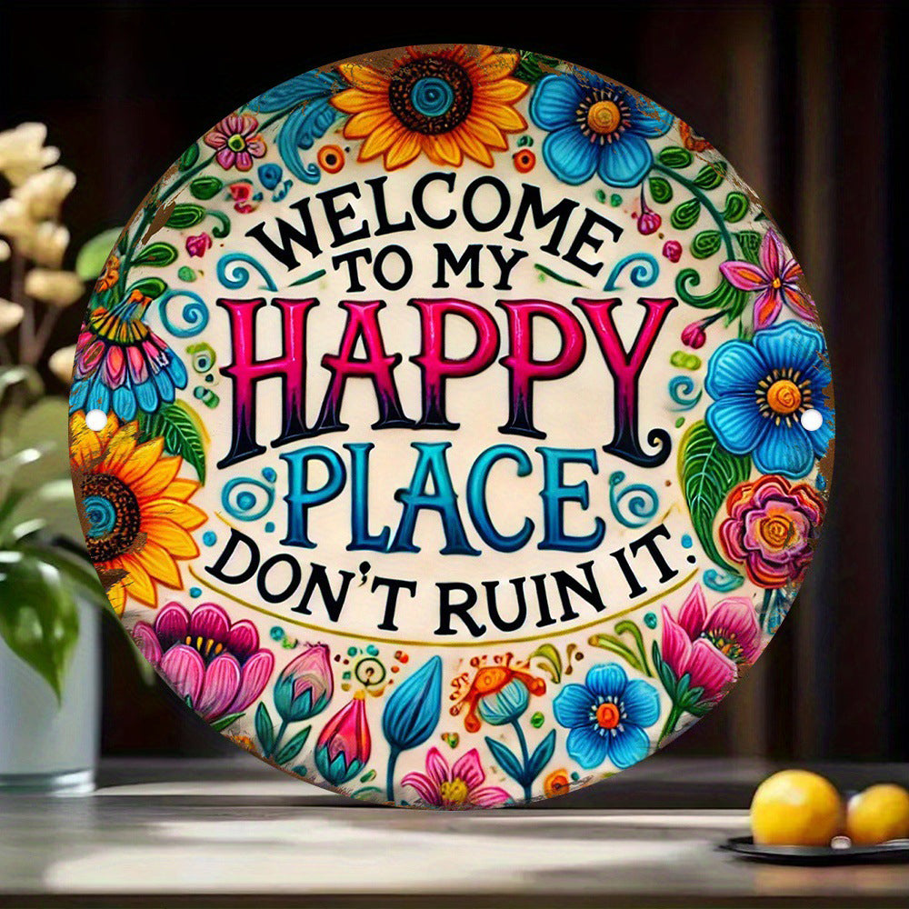 Vintage Wall Sign "Welcome to My Happy Place Don't Ruin It"