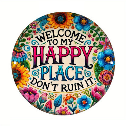 Vintage Wall Sign "Welcome to My Happy Place Don't Ruin It"