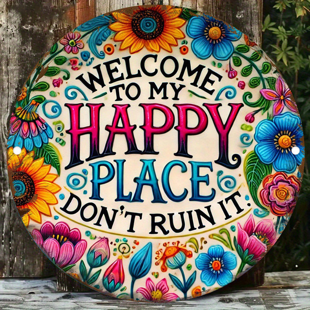 Vintage Wall Sign "Welcome to My Happy Place Don't Ruin It"