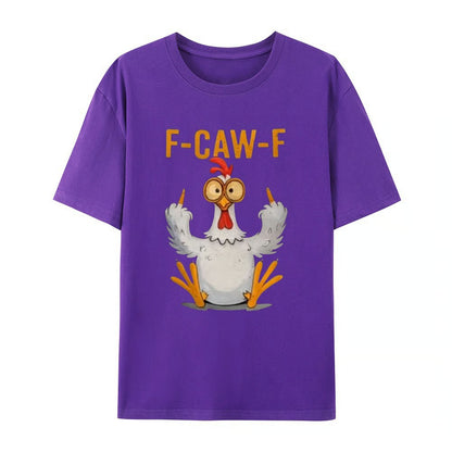 (🔥HOT SALE - Buy 3 Free Shipping) F-Caw-F Funny Chicken T-shirt